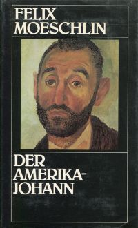 Moeschlin, Der Amerika-Johann. (Umschlag)