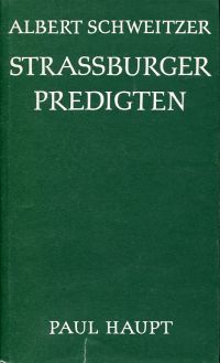 Schweitzer, Strassburger Predigten. (Umschlag)
