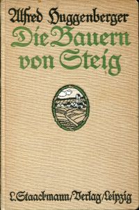 Huggenberger, Die Bauern von Steig. (Umschlag)