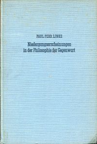 Linke, Niedergangserscheinungen in der Philosophie der Gegenwart. (Umschlag)