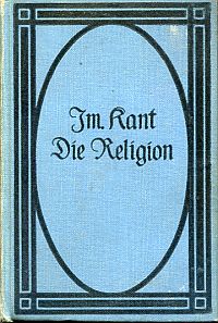 Kant, Die Religion innerhalb der Grenzen der blossen Vernunft. (Umschlag)