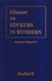 Randow-Tesch, Ein Kurs in Wundern. (Umschlag)