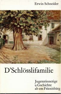 Schneider, D'Schlösslifamilie. (Umschlag)