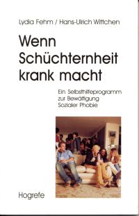 Fehm, Wenn Schüchternheit krank macht. (Umschlag)