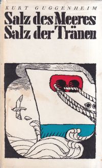 Guggenheim, Salz des Meeres, Salz der Tränen. (Umschlag)