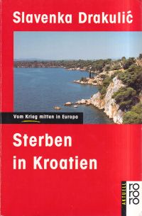 Drakulic, Sterben in Kroatien. (Umschlag)