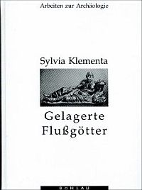 Klementa, Gelagerte Flussgötter des Späthellenismus und der römischen Kaiserzeit (Umschlag)