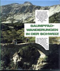 Saumpfadwanderungen in der Schweiz. (Umschlag)