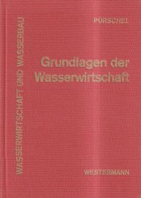 Pürschel, Grundlagen der Wasserwirtschaft. (Umschlag)