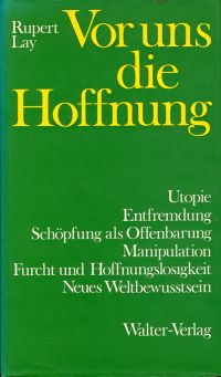 Lay, Vor uns die Hoffnung. (Umschlag)