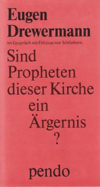 Drewermann, Sind Propheten dieser Kirche ein Ärgernis? (Umschlag)