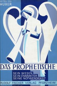 Huber, Das Prophetische. (Umschlag)