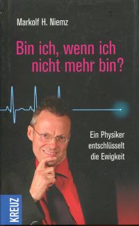 Niemz, Bin ich, wenn ich nicht mehr bin? (Umschlag)